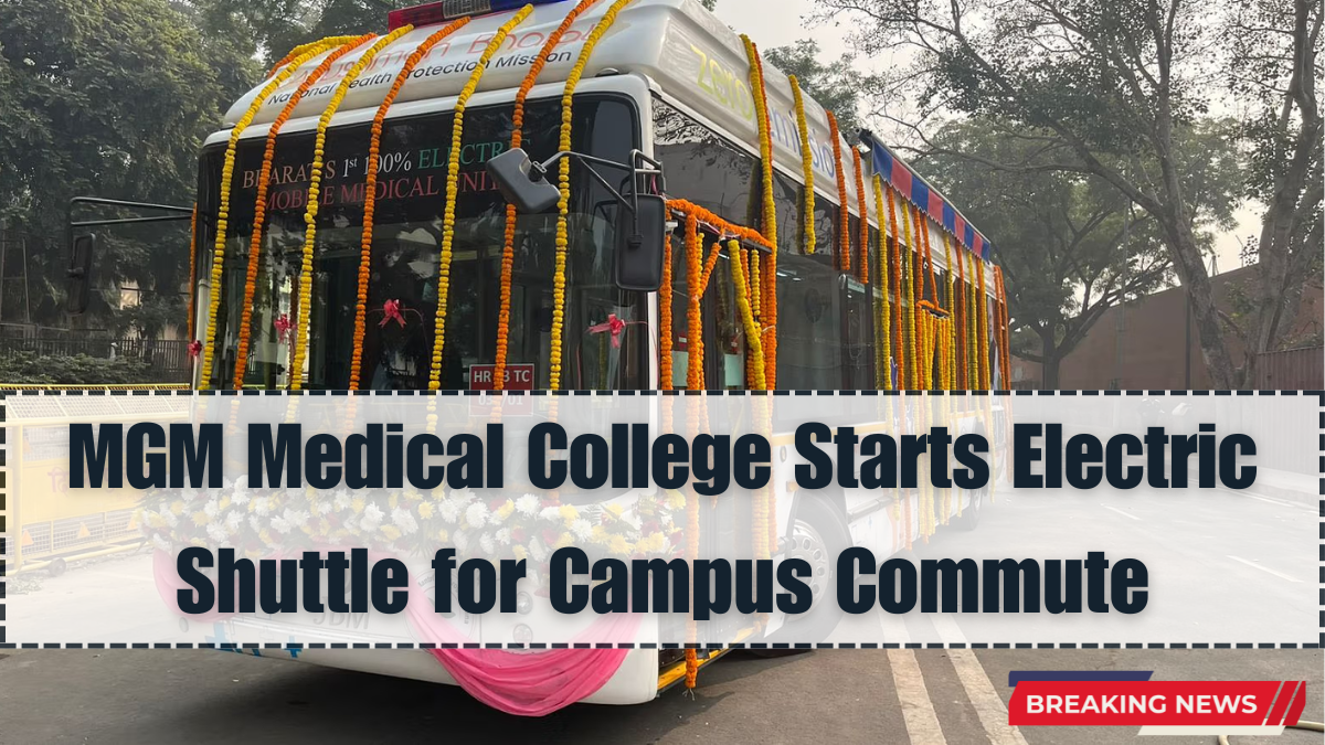 MGM Medical College Starts Electric Shuttle for Campus Commute