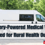 Battery-Powered Medical Vans Deployed for Rural Health Outreach