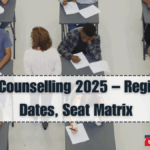 NEET PG Counselling 2025 – Registration, Dates, Seat Matrix