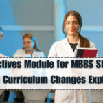NMC Electives Module for MBBS Students – 2025 Curriculum Changes Explained
