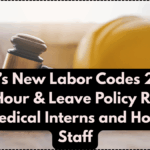 India’s New Labor Codes 2025: Work Hour & Leave Policy Reforms for Medical Interns and Hospital Staff