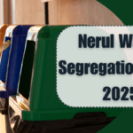 Nerul Waste Segregation Drive 2025: New Rules & Bins