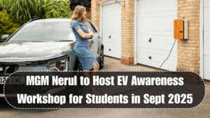 MGM Nerul to Host EV Awareness Workshop for Students in Sept 2025