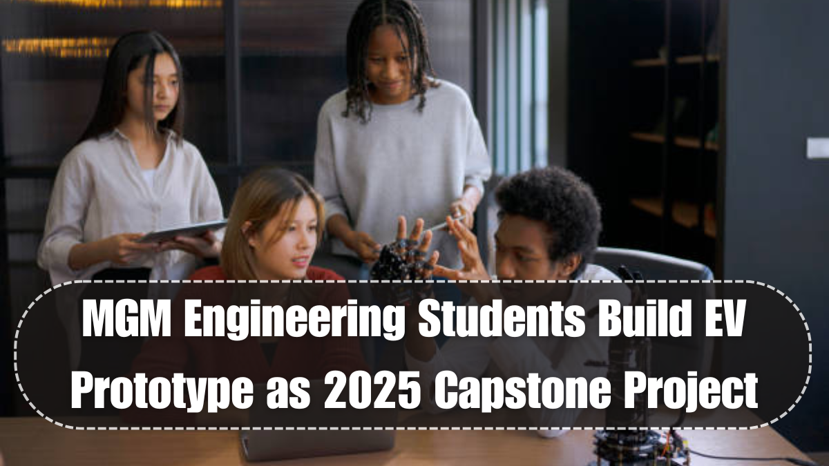 MGM Engineering Students Build EV Prototype as 2025 Capstone Project