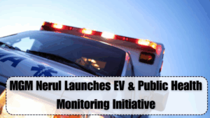 MGM Nerul Launches EV & Public Health Monitoring Initiative