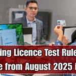 Driving Licence Test Rules to Change from August 2025 in India