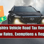Maharashtra Vehicle Road Tax Revised for 2025: New Rates, Exemptions & Registration Costs