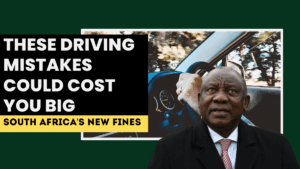 These Driving Mistakes Could Cost You Big – South Africa’s New Fines 2025
