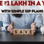 How to Save ₹1 Lakh in a Year With Simple SIP Plans (India 2025 Guide)