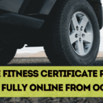 Vehicle Fitness Certificate Renewal to Go Fully Online from Oct 2025